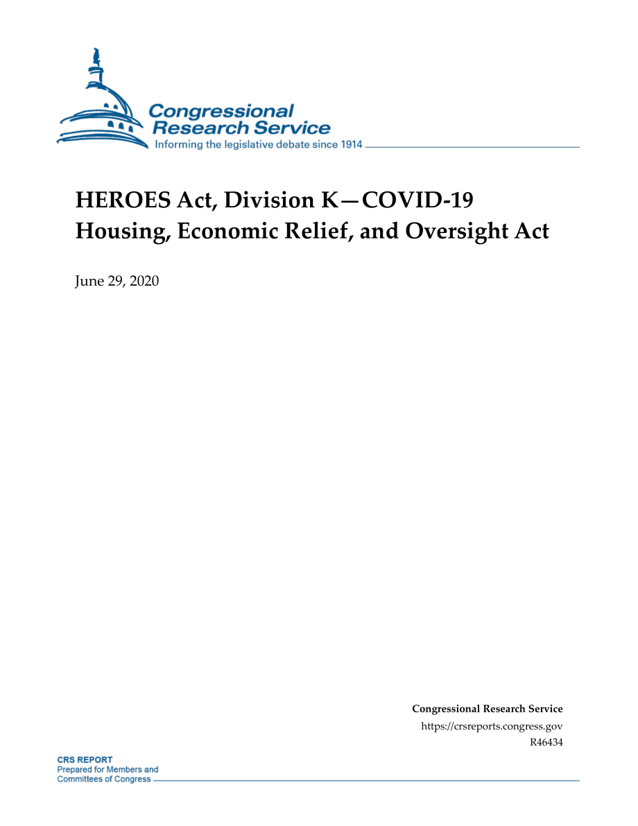 [20200629]R46434_《英雄法案》K-COVID-19分部《住房、经济救济和监督法案》.pdf_第1页